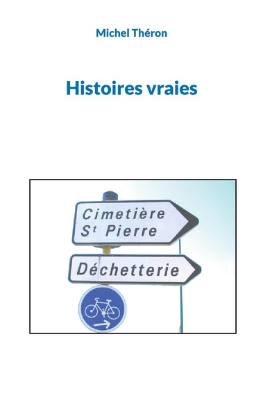 Histoires vraies Volume 7