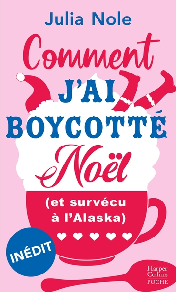 Comment J'Ai Boycotté Noël (Et Survécu À L'Alaska), 