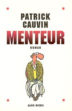 Menteur, Roman