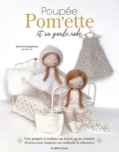 Poupée Pom'ette et sa garde-robe au tricot et au crochet