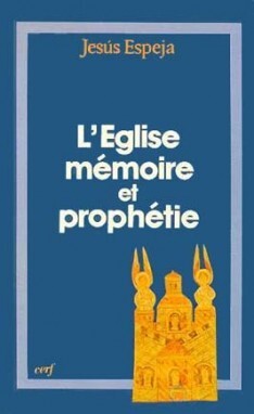 L'Église, mémoire et prophétie