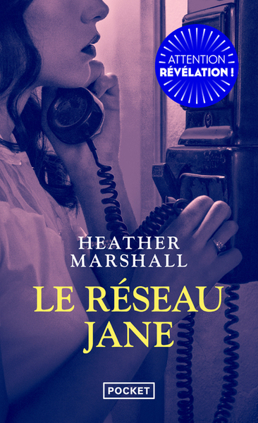 Le Réseau Jane - Heather Marshall