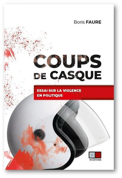 Coups de casque - Boris Faure