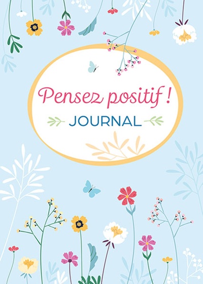 Pensez positif! Journal