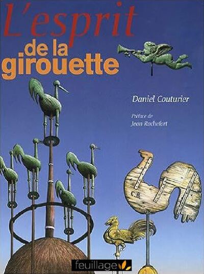 L esprit de la girouette - Daniel Couturier