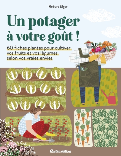 Un potager à votre goût !