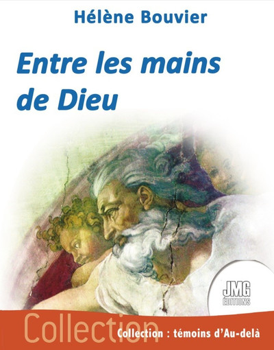 Entre les mains de Dieu - Hélène Bouvier