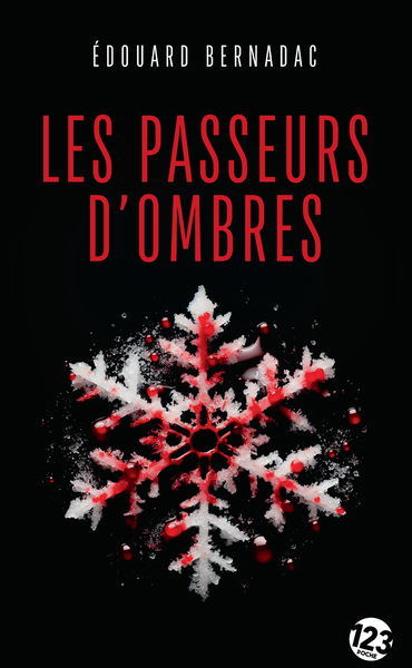 Les Passeurs d'ombres - Edouard Bernadac