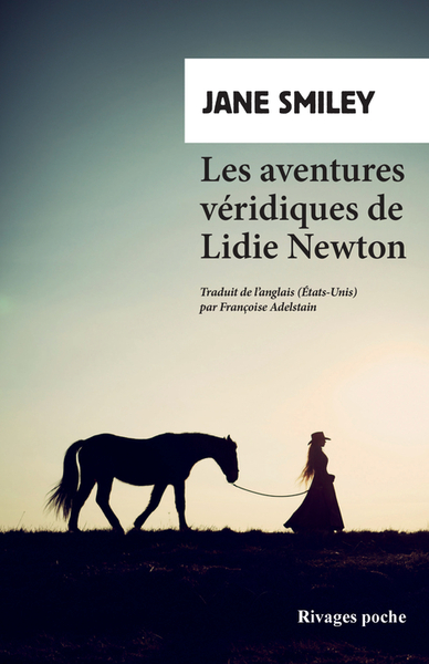 Les Aventures véridiques de Lidie Newton - Jane Smiley