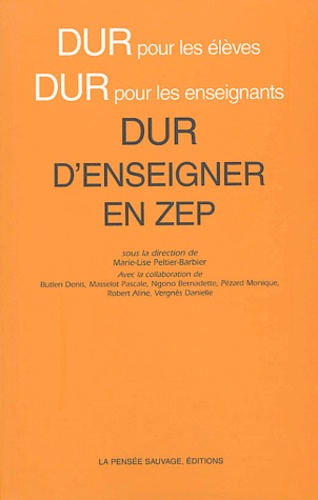 Dur d'enseigner en ZEP - Marie-Lise Peltier