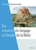 Les sciences du langage et l'étude de la Bible