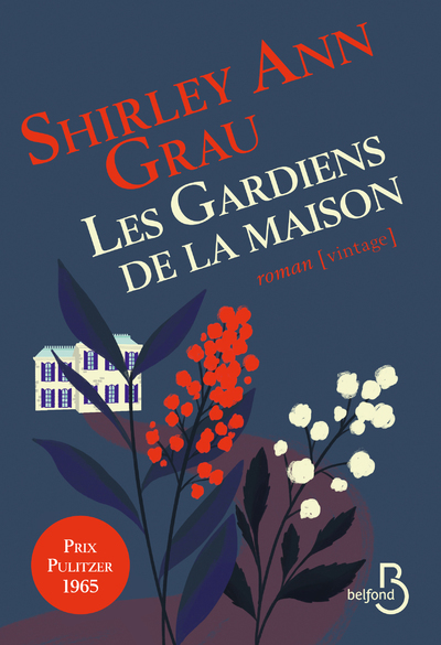 Les Gardiens de la maison - Shirley Ann Grau