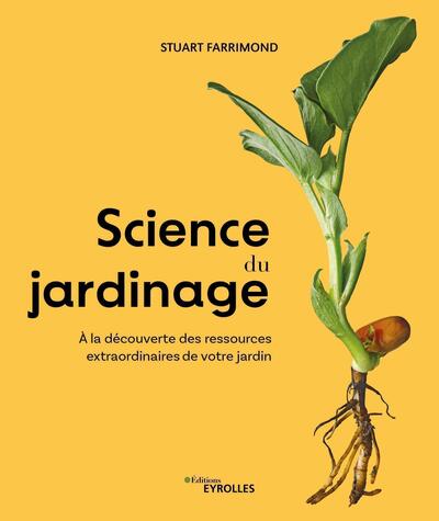 Science du jardinage - Stuart Farrimond