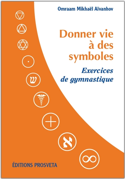 DONNER VIE A DES SYMBOLES - Exercices de Gymnastique - Exercices de Gymnastique