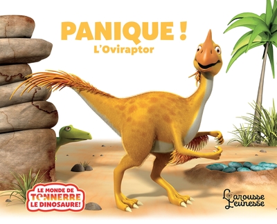 Panique, L'Oviraptor