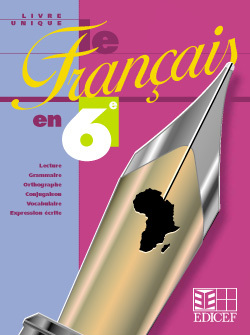 Livre unique   Le Français  en 6ème - Collectif