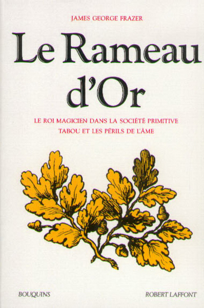 Le Rameau d'Or - Volume 1 - James George Frazer