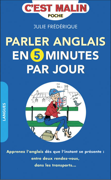 Parler anglais en cinq minutes par jour