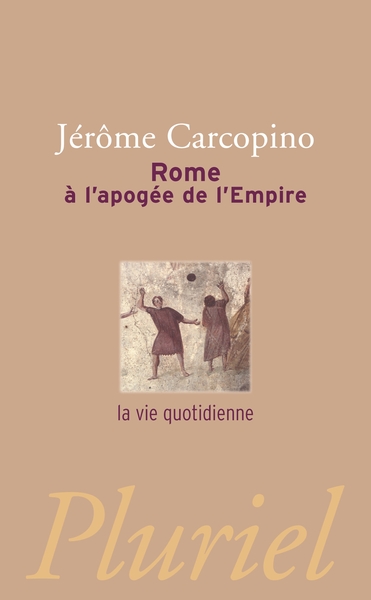 Rome à l'apogée de l'Empire