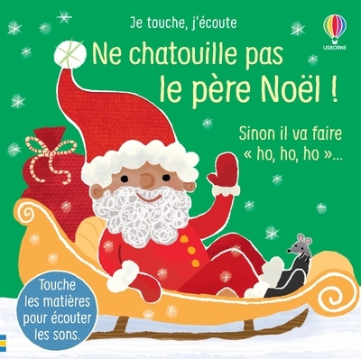 Ne chatouille pas le père Noël ! - Je touche, j'écoute