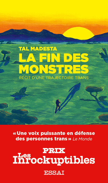 La Fin Des Monstres, Récit D'Une Trajectoire Trans