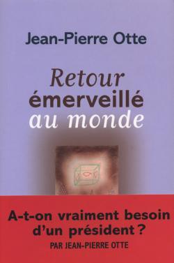 Retour émerveillé au monde