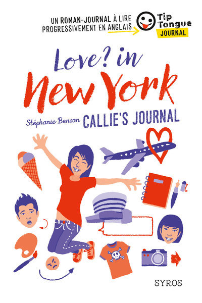 Love ? in New-York Callie's Journal - Stéphanie Benson