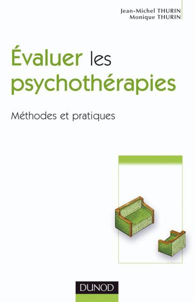 Évaluer les psychothérapies - Méthodes et pratiques