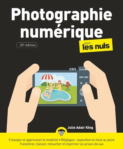 La Photographie numérique Pour les Nuls 20e