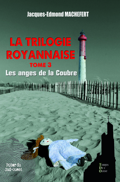 La trilogie royannaise Volume 3