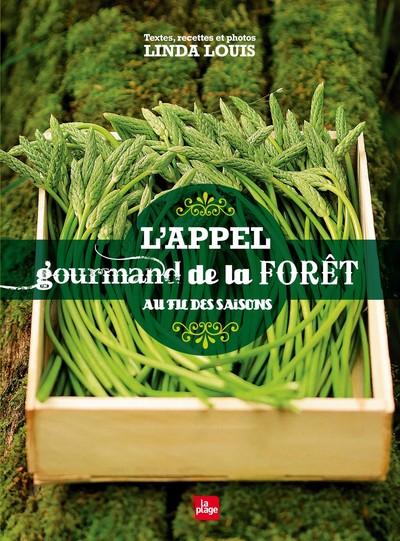 L'appel gourmand de la forêt