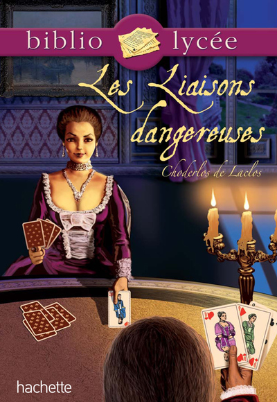 Bibliolycée - Les liaisons dangereuses, Pierre Choderlos de Laclos