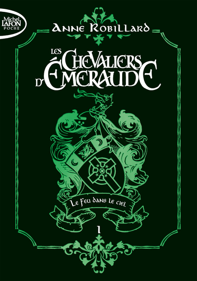 Les Chevaliers d'Emeraude Volume 1