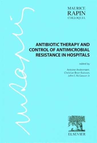 Antibiotic therapy and control of antimicrobial resistance in hospitals