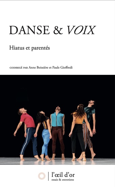 Danse et voix Hiatus et parentés