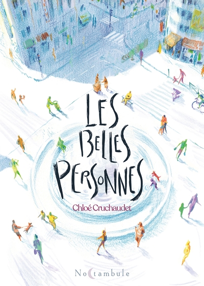 One-Shot - Les Belles personnes - Chloé Cruchaudet