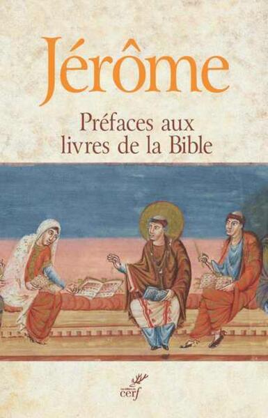 Préfaces aux livres de la Bible