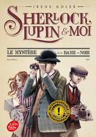 Sherlock, Lupin et moi - Les meilleures enquêtes de Sherlock Holmes