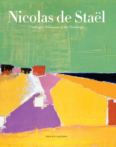 Nicolas de Staël - Catalogue raisonné of the paintings