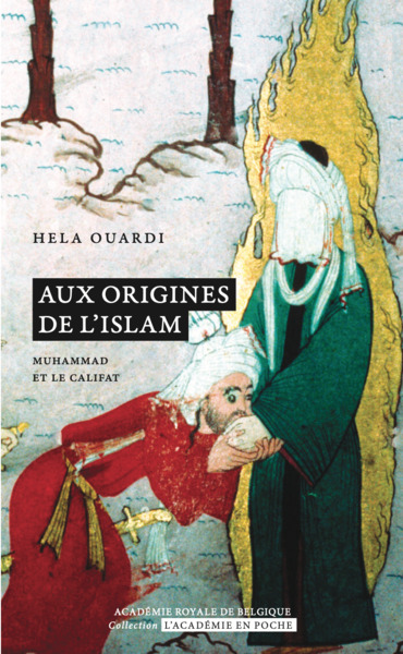 Aux origines de l’islam - Hela Ouardi