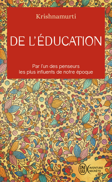 De l'éducation - Jiddu Krishnamurti