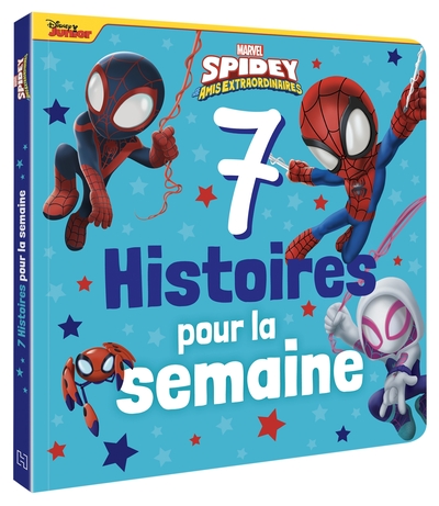 SPIDEY ET SES AMIS EXTRAORDINAIRES - 7 Histoires pour la semaine - MARVEL - Marvel comics,