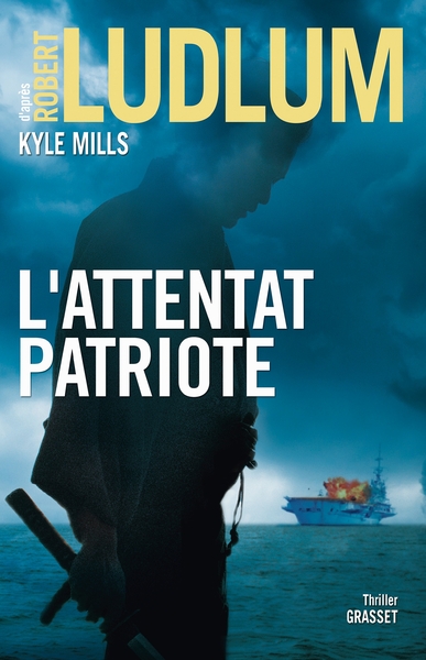 L'attentat patriote