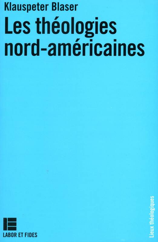 Les Théologies Nord-Américaines