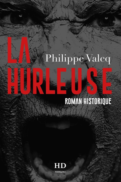 La Hurleuse - Philippe Valcq