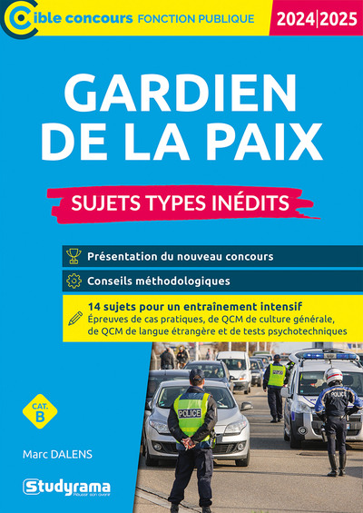 Gardien de la paix – Sujets types inédits (Catégorie B – Concours 2024-2025)