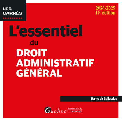 L'essentiel du droit administratif général - Ramu de Bellescize