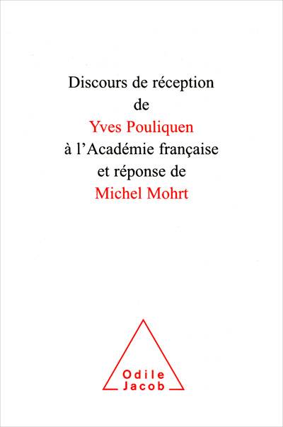 Discours de réception d'Yves Pouliquen à l'Académie française et réponse de Michel Mohrt