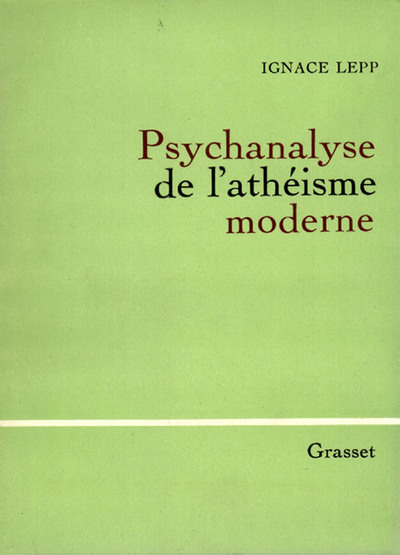 Psychanalyse de l'athéisme moderne