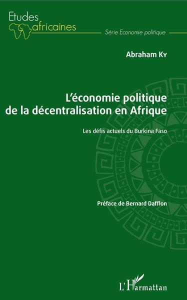 L'économie politique de la décentralisation en Afrique - Abraham Ky